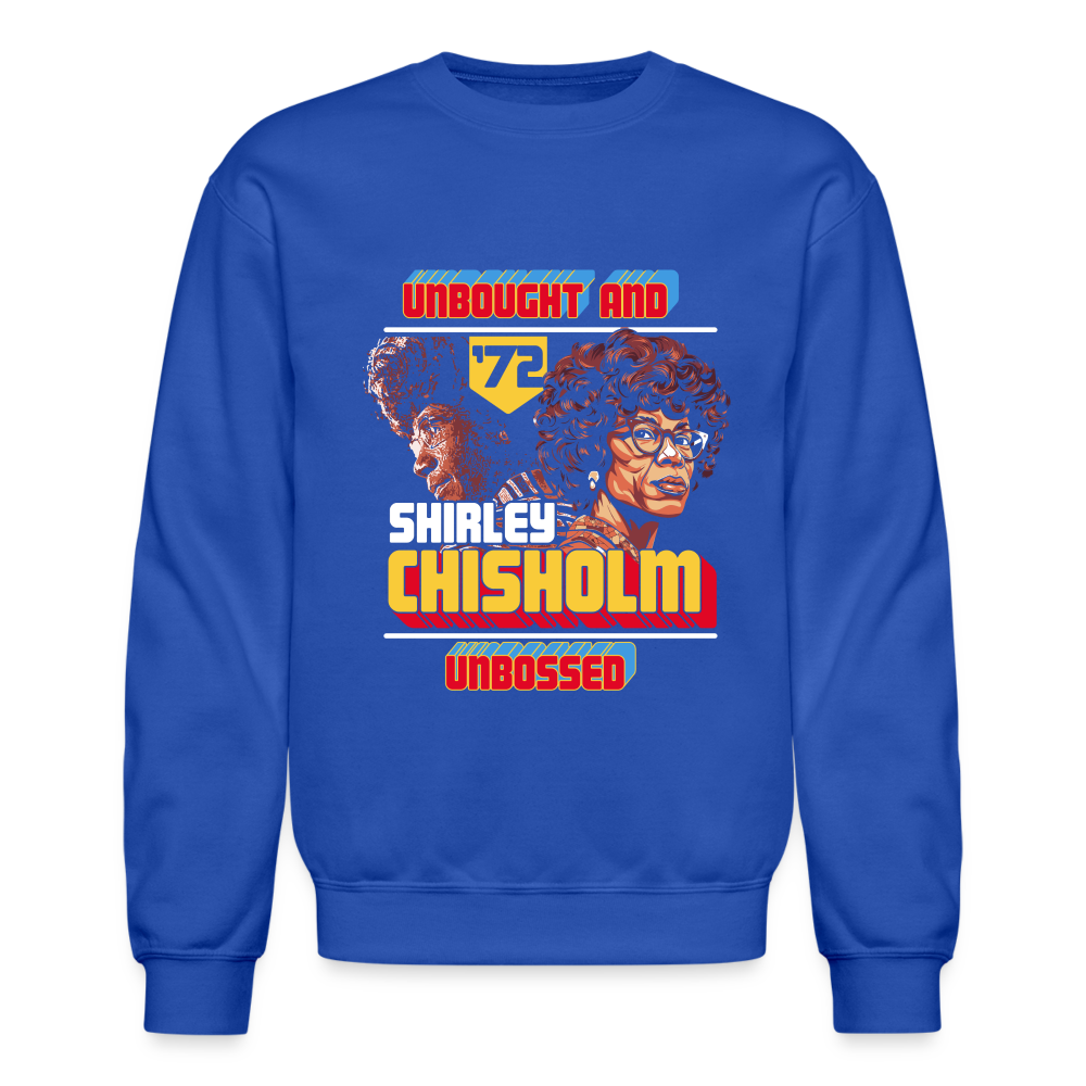 Shirley Chisholm  - Crewneck Sweatshirt - royal blue