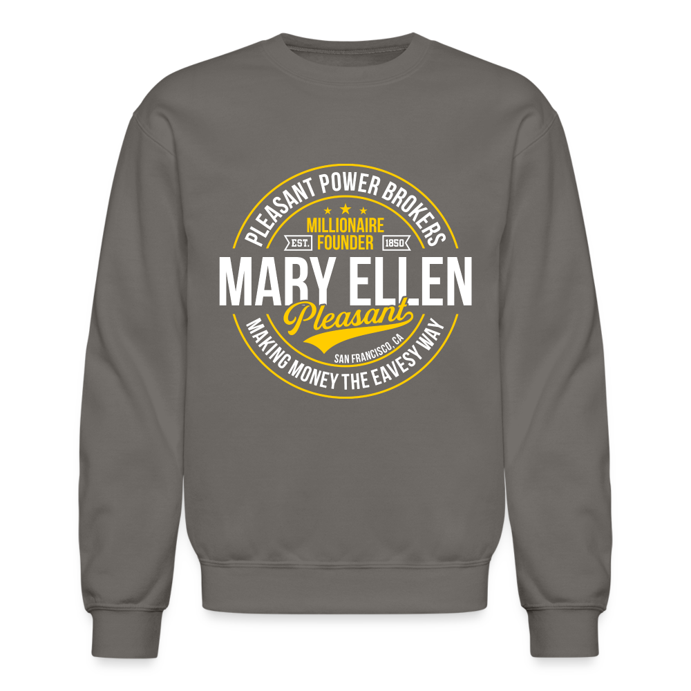 Mary Ellen Pleasant - Real Estate Mogul - Crewneck Sweatshirt - asphalt gray