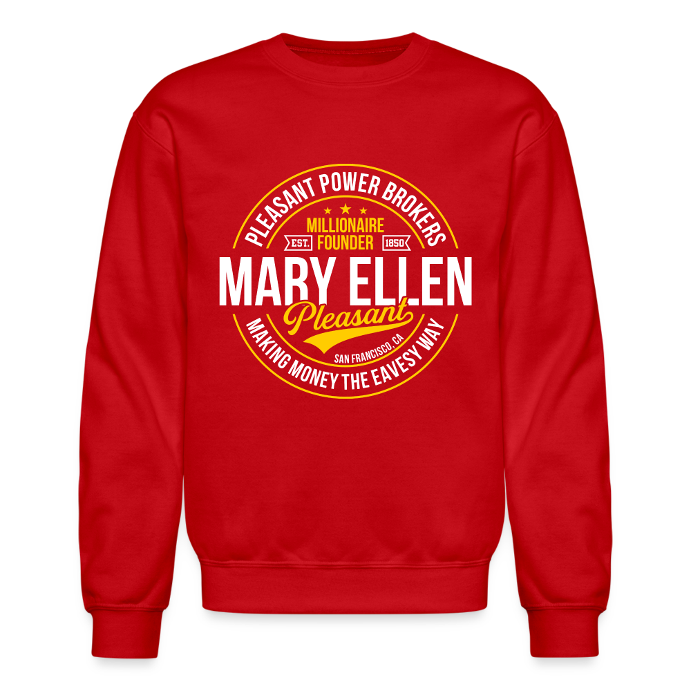 Mary Ellen Pleasant - Real Estate Mogul - Crewneck Sweatshirt - red