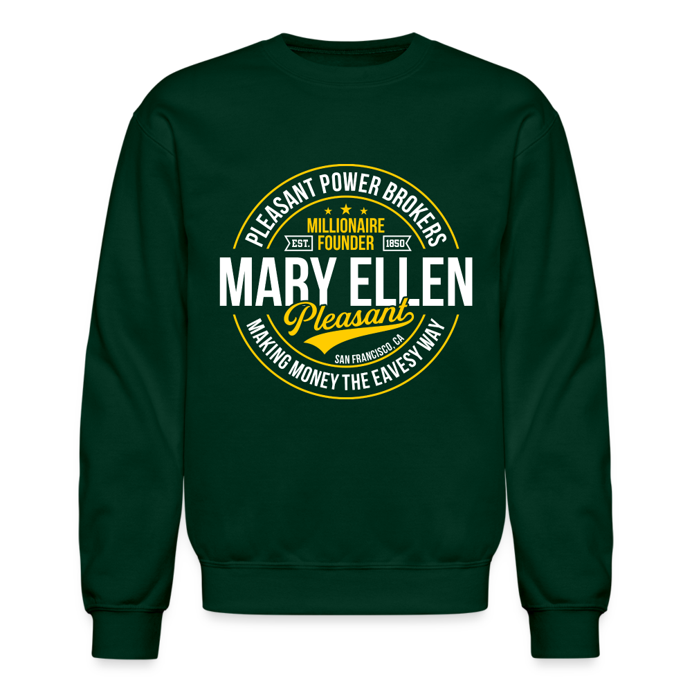 Mary Ellen Pleasant - Real Estate Mogul - Crewneck Sweatshirt - forest green