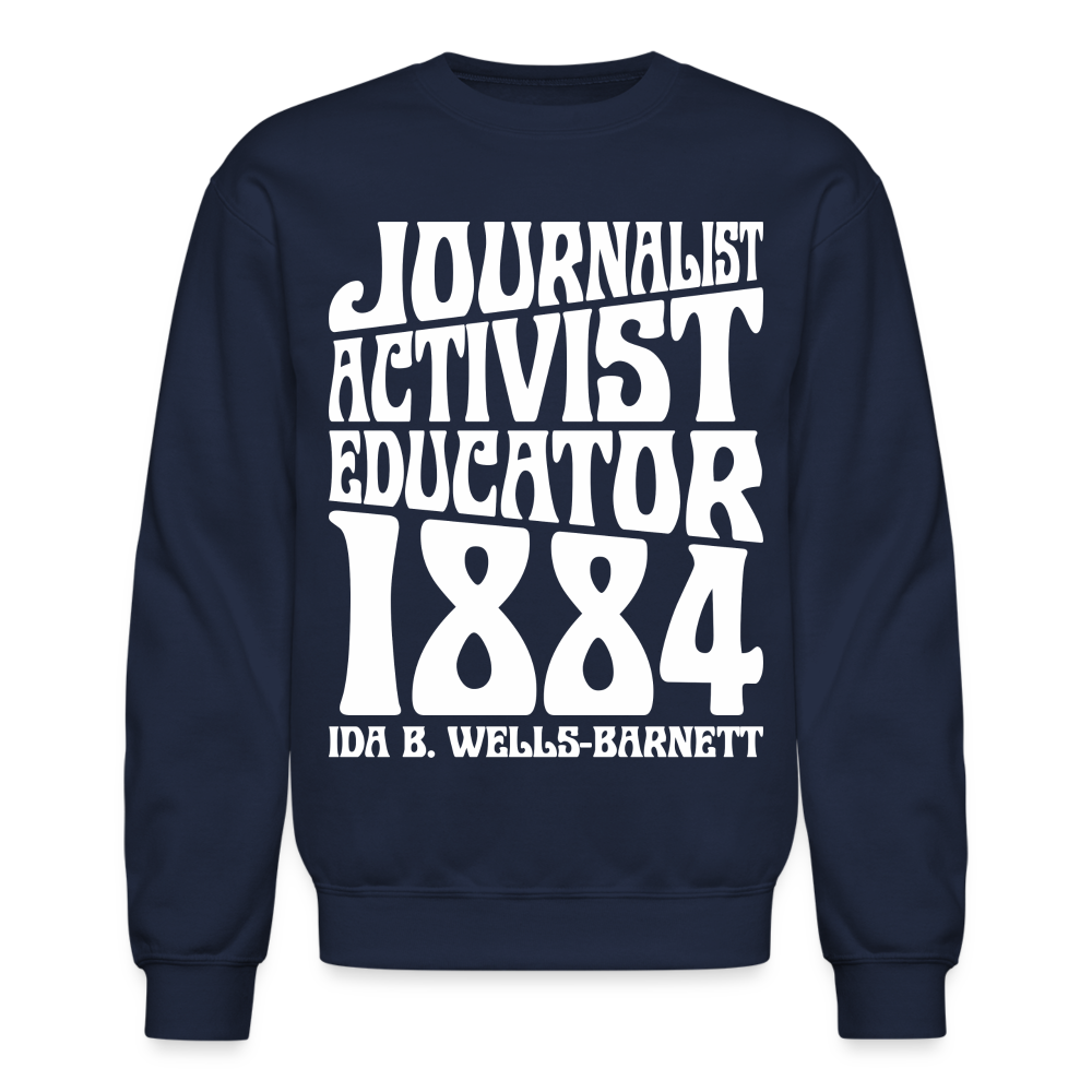 Ida B Wells - Journalist Activist Educator - Crewneck Sweatshirt - navy