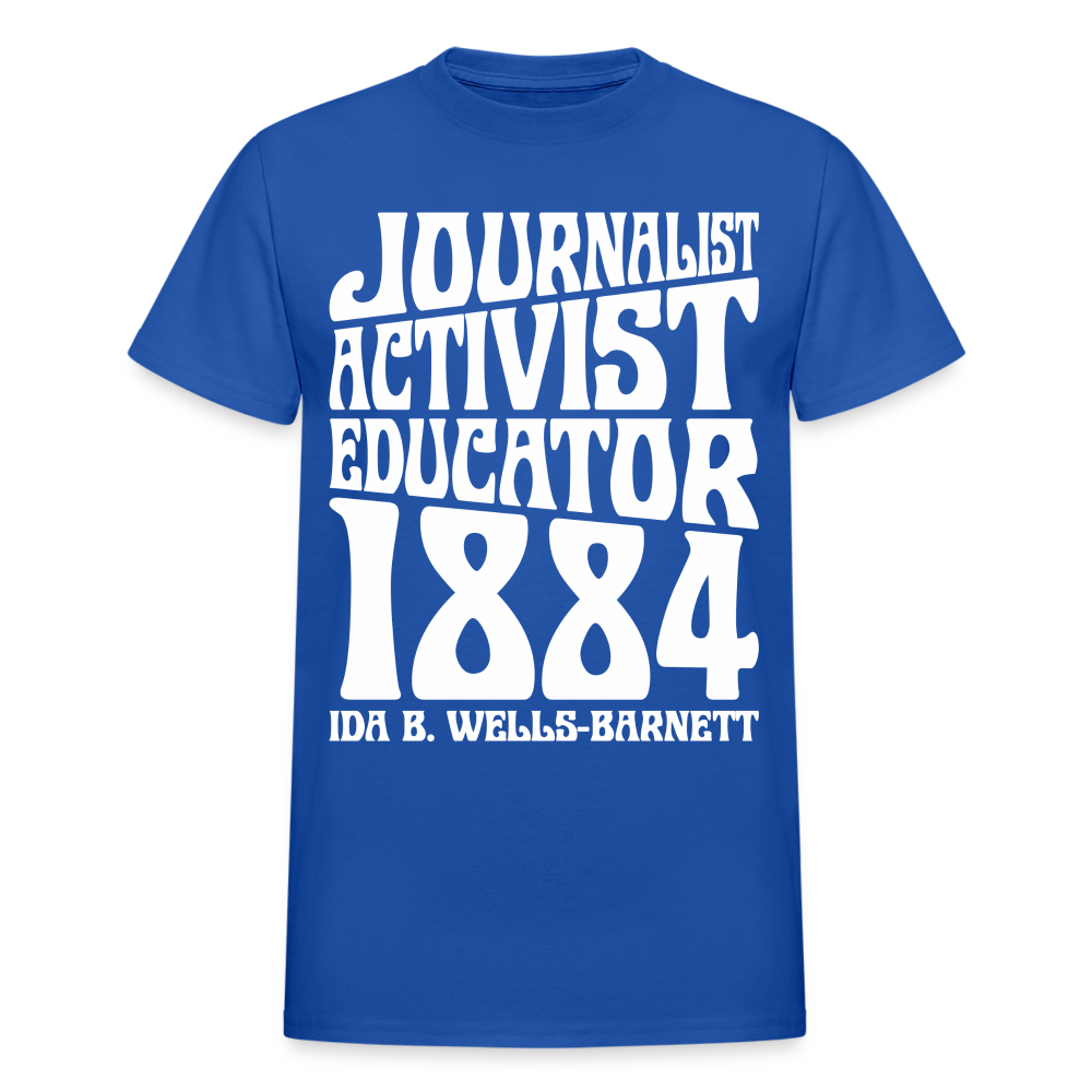 Ida B Wells - Journalist Activist Educator - Gildan Ultra Cotton Adult T-Shirt - royal blue