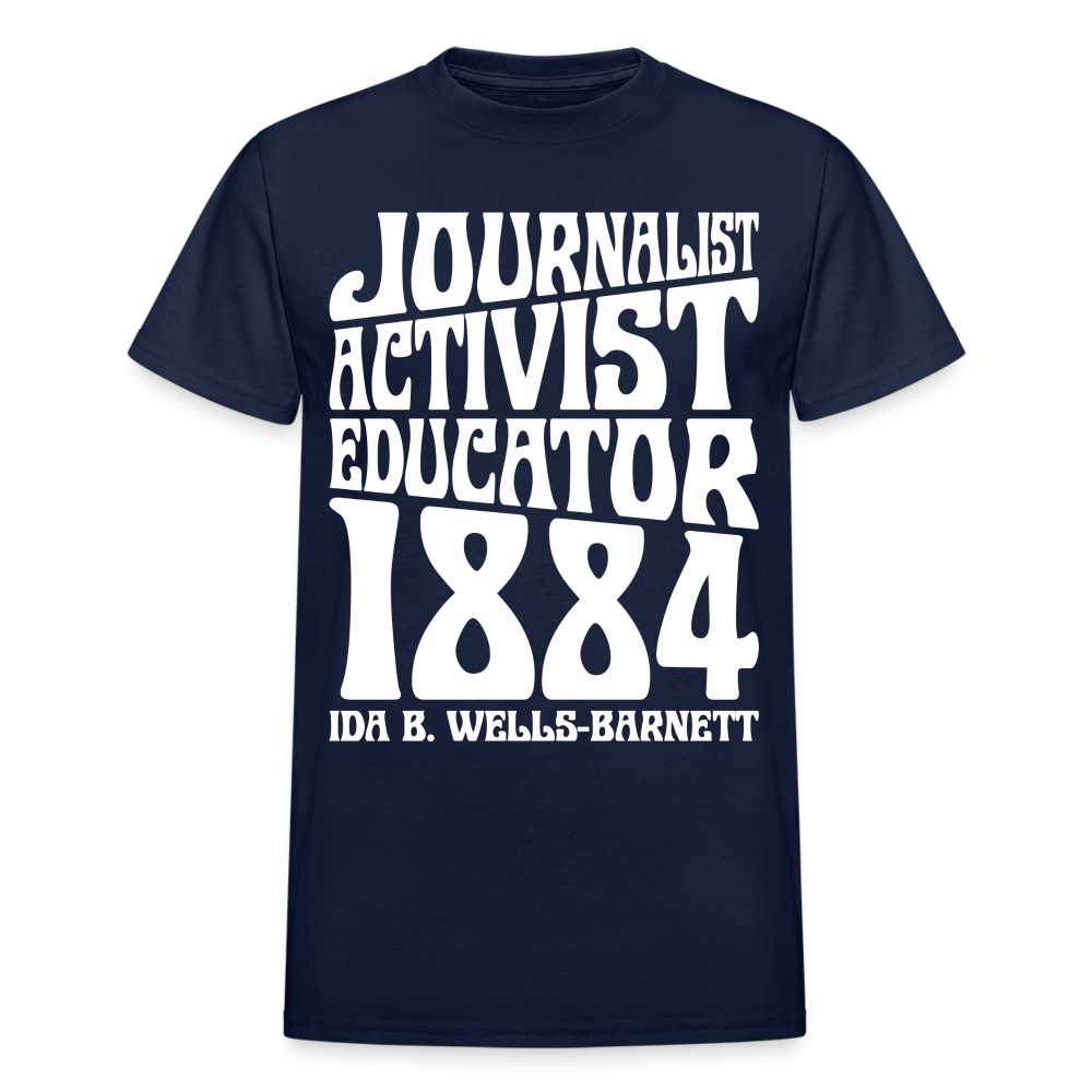 Ida B Wells - Journalist Activist Educator - Gildan Ultra Cotton Adult T-Shirt - navy