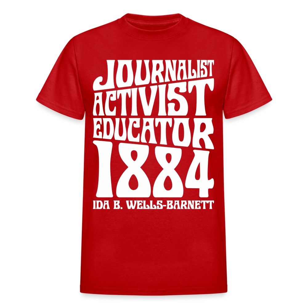 Ida B Wells - Journalist Activist Educator - Gildan Ultra Cotton Adult T-Shirt - red