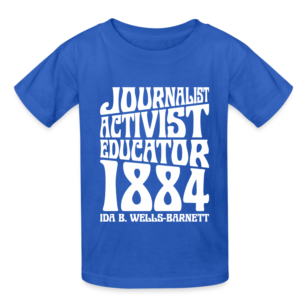 Ida B Wells - Journalist Activist Educator - Gildan Ultra Cotton Youth T-Shirt - royal blue