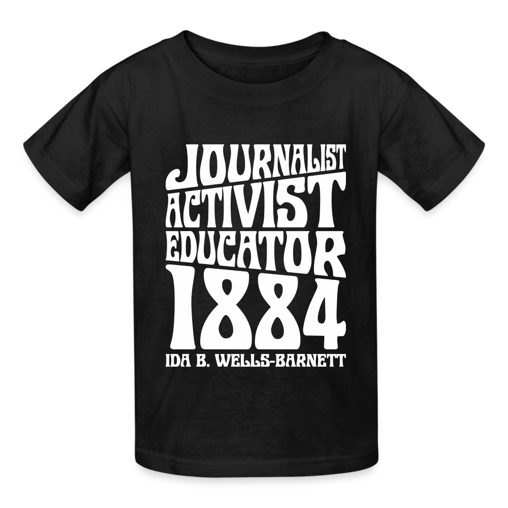 Ida B Wells - Journalist Activist Educator - Gildan Ultra Cotton Youth T-Shirt - black